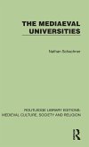 The Mediaeval Universities The Mediaeval Universities