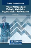 Project Management Maturity Models for Organizational Performance Project Management Maturity Models for Organizational Performance