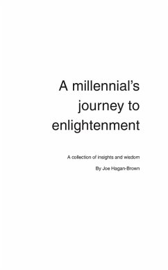 A Millennial's Journey to Enlightenment A Millennial's Journey to Enlightenment