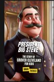 President Big Steve