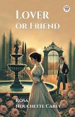 Lover or Friend Lover or Friend