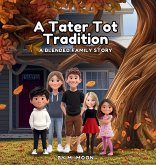 A Tater Tot Tradition