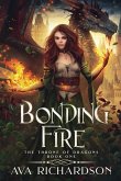 Bonding Fire Bonding Fire