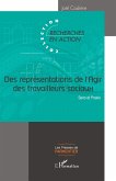 Des représentations de l'Agir des travailleurs sociaux Des représentations de l'Agir des travailleurs sociaux