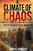 A Climate of Chaos