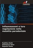 Inflammasomi e loro regolazione nella malattia parodontale Inflammasomi e loro regolazione nella malattia parodontale