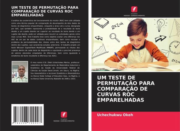 UM TESTE DE PERMUTAÇÃO PARA COMPARAÇÃO DE CURVAS ROC EMPARELHADAS