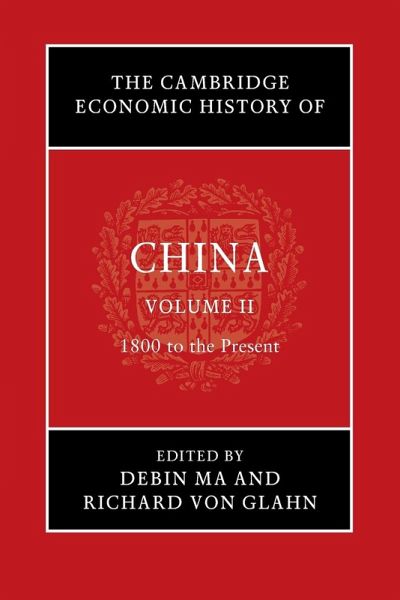 The Cambridge Economic History of China