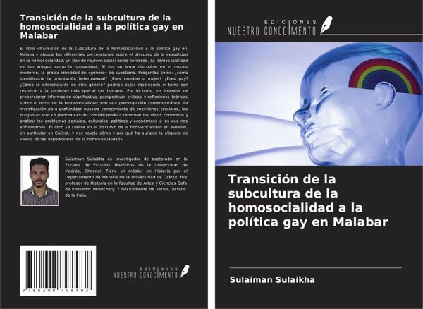 Transición de la subcultura de la homosocialidad a la política gay en Malabar Transición de la subcultura de la homosocialidad a la política gay en Malabar