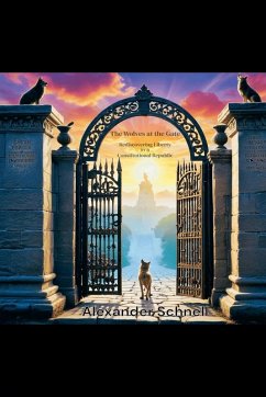 The Wolves at the Gate - Schnell, Alexander