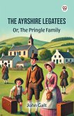 The Ayrshire Legatees Or, The Pringle Family