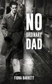 No Ordinary Dad No Ordinary Dad
