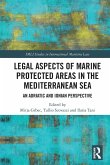 Legal Aspects of Marine Protected Areas in the Mediterranean Sea