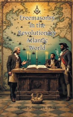 Cover Freemasonry in the Revolutionary Atlantic World