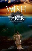 Wish Taker Wish Taker