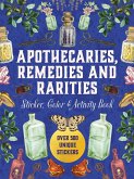 Apothecaries, Remedies and Rarities Sticker, Color & Activity Book
