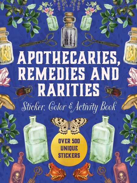 Apothecaries, Remedies and Rarities Sticker, Color & Activity Book