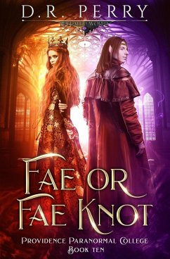 Fae or Fae Knot - Perry, D. R. Fae or Fae Knot - Perry, D. R.