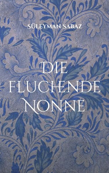 Die fluchende Nonne
