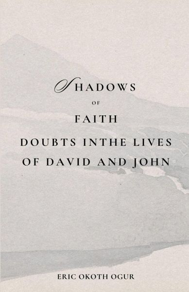 Shadows of Faith Shadows of Faith
