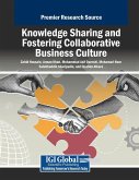 Knowledge Sharing and Fostering Collaborative Business Culture Knowledge Sharing and Fostering Collaborative Business Culture
