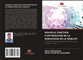 NOUVELLE FONCTION D'OPTIMISATION DE LA ROBUSTESSE DE LA MOBILITÉ