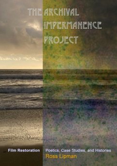 The Archival Impermanence Project - Lipman, Ross