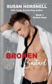 Broken Bastard Broken Bastard