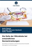 Die Rolle der Mikrobiota bei entzündlichen Darmerkrankungen