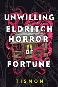 Cover Unwilling Eldritch Horror of Fortune