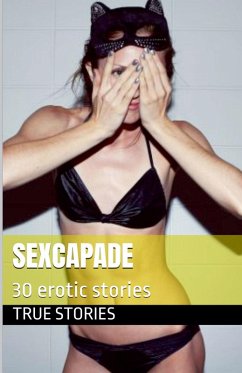 Sexcapade - Stories, True