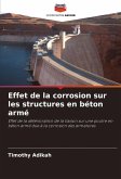 Effet de la corrosion sur les structures en béton armé