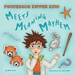 Professor Kipper Kidd Meets Meaning Mayhem - Strom, Bill