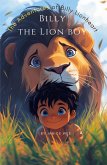 Billy The Lion Boy Billy The Lion Boy