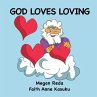 God Loves Loving - Bild 1