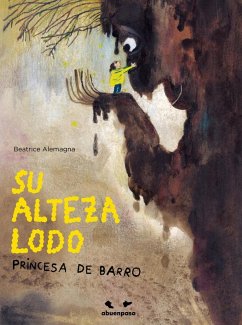 Cover SU ALTEZA LODO PRINCESA DE BARRO