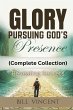 Glory Pursuing God's Presence (Complete... - Bild 1