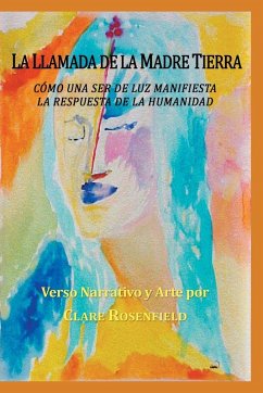 LA LLAMADA DE LA MADRE TIERRA - Rosenfield, Clare