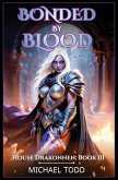 Bonded by blood Bonded by blood