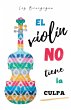 El violín no tiene la culpa - Bild 1