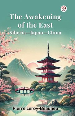 Cover The Awakening of the East Siberia-Japan-China