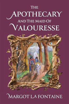 Cover The Apothecary and the Maid of Valouresse