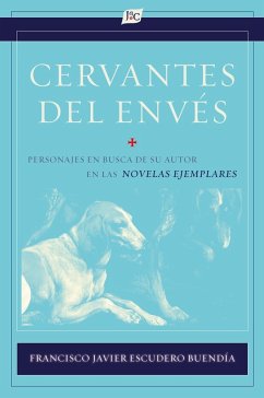 Cervantes del envés - Escudero Buendía, Francisco Javier