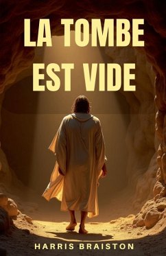 La Tombe Est Vide - Braiston, Harris