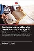 Analyse comparative des protocoles de routage ad hoc Analyse comparative des protocoles de routage ad hoc