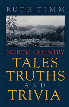 Cover North Country Tales, Truths and Trivia
