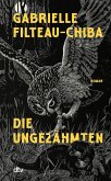 Die Ungezähmten
