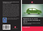 Modelação de um veículo elétrico de alta velocidade do tipo CC