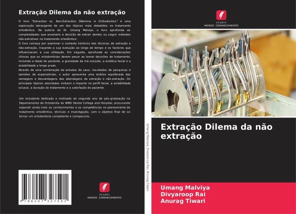 Extração Dilema da não extração Extração Dilema da não extração
