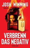 Verbrenn das Negativ Verbrenn das Negativ